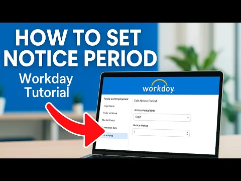 How to set or edit Notice Period of employee in Workday | Step-by-Step HR Tutorial